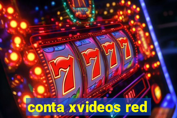 conta xvideos red